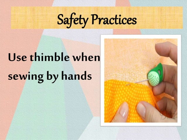 Sewing Risks Safety practices while sewing | PPTX | Needlework | Arts and Crafts