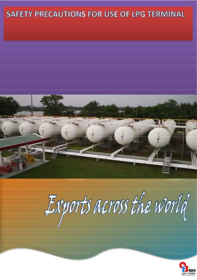 Safety precautions for use of lpg terminal