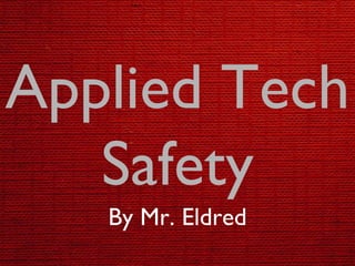 Applied Tech Safety ,[object Object]