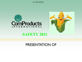 (C) WECHENJE SAFETY 2011 PRESENTATION OF 