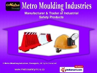 Manufacturer & Trader of Industrial
        Safety Products
 