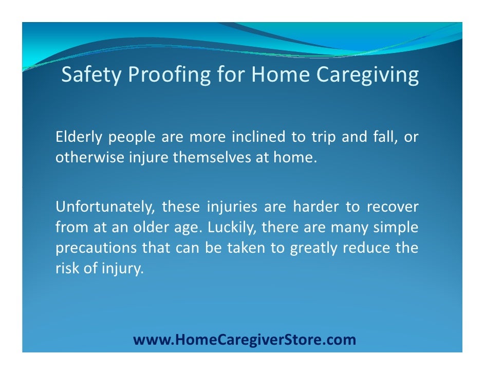 Safety Proofing For Home Caregiving