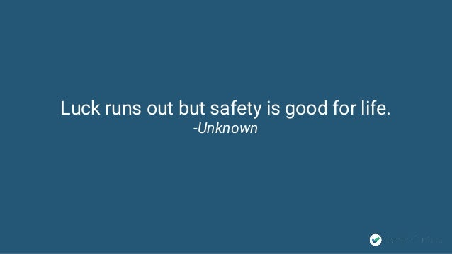 Top 20 Safety Quotes To Improve Your Safety Culture