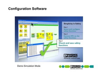 Configuration Software




     Demo Simulation Mode
 