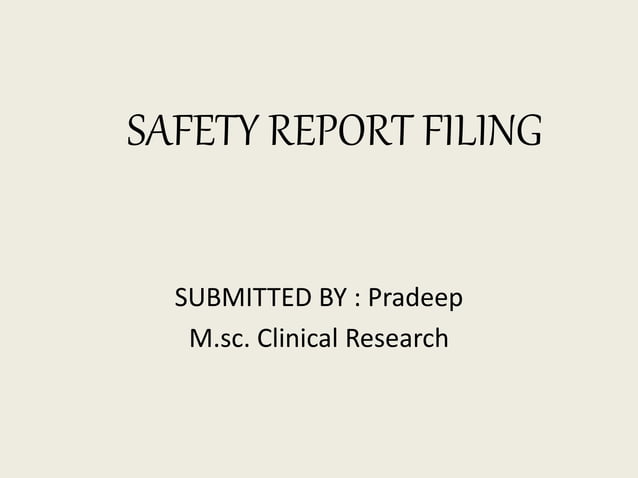 Safety report filing | PPTX