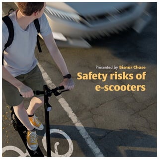 Safety Risks of Riding E-scooters