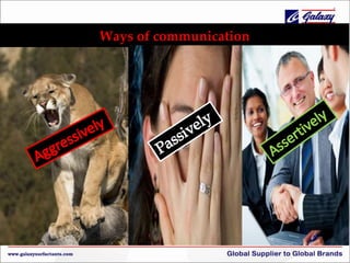 Ways of communication
 