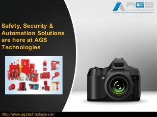 Presentation Title
Your company information
http://www.agstechnologies.in/
Safety, Security &
Automation Solutions
are here at AGS
Technologies
 