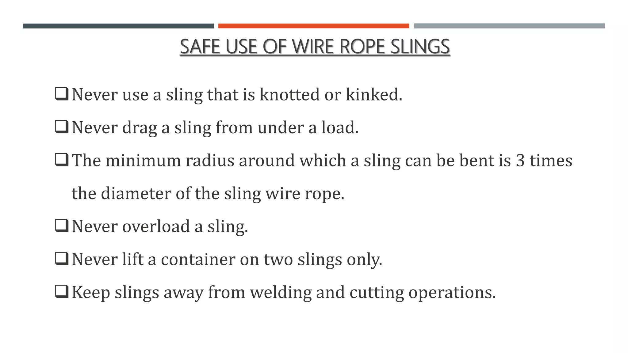 Safety consideration in Ropes , Slings and Fiber Ropes | PPTX