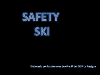 Safety ski students present
