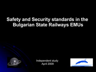 Safety and Security Standarts in the EMUs | PPT