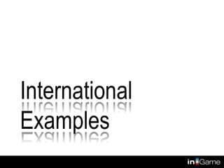 International
Examples
 