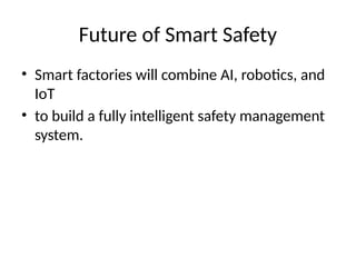 Integrating AI, AGV, and IoT for Enhanced Factory Safety Management | PPTX