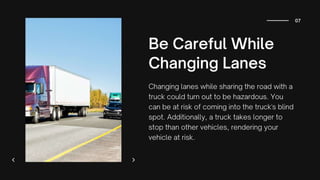 Safety Tips for Drivers Sharing the Road with Trucks | PPTX