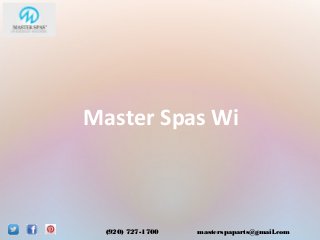(920) 727-1700 masterspaparts@gmail.com
Master Spas Wi
 