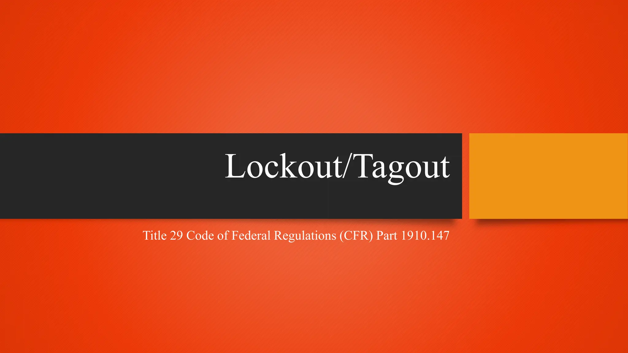 Safety Topic_Day-15________LockOutTagOut | PPTX