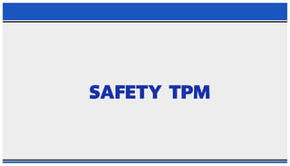 PPT ON SAFETY TPM 