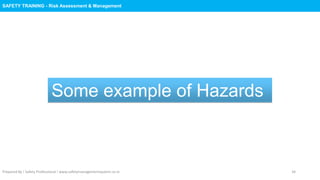 Safety Training : Risk Assessment & Management
