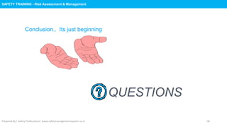 Safety Training : Risk Assessment & Management