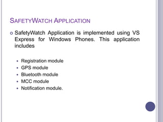 Safety watch:Providing Human Security through Smartphone's | PPTX