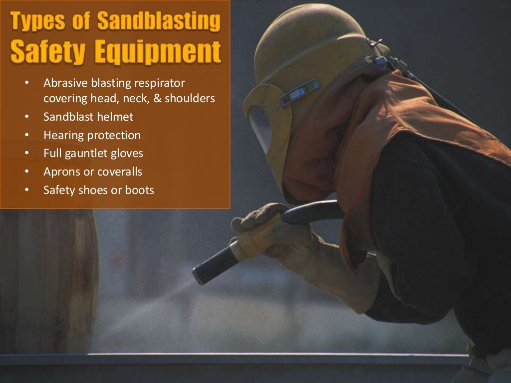 Safety while sandblasting