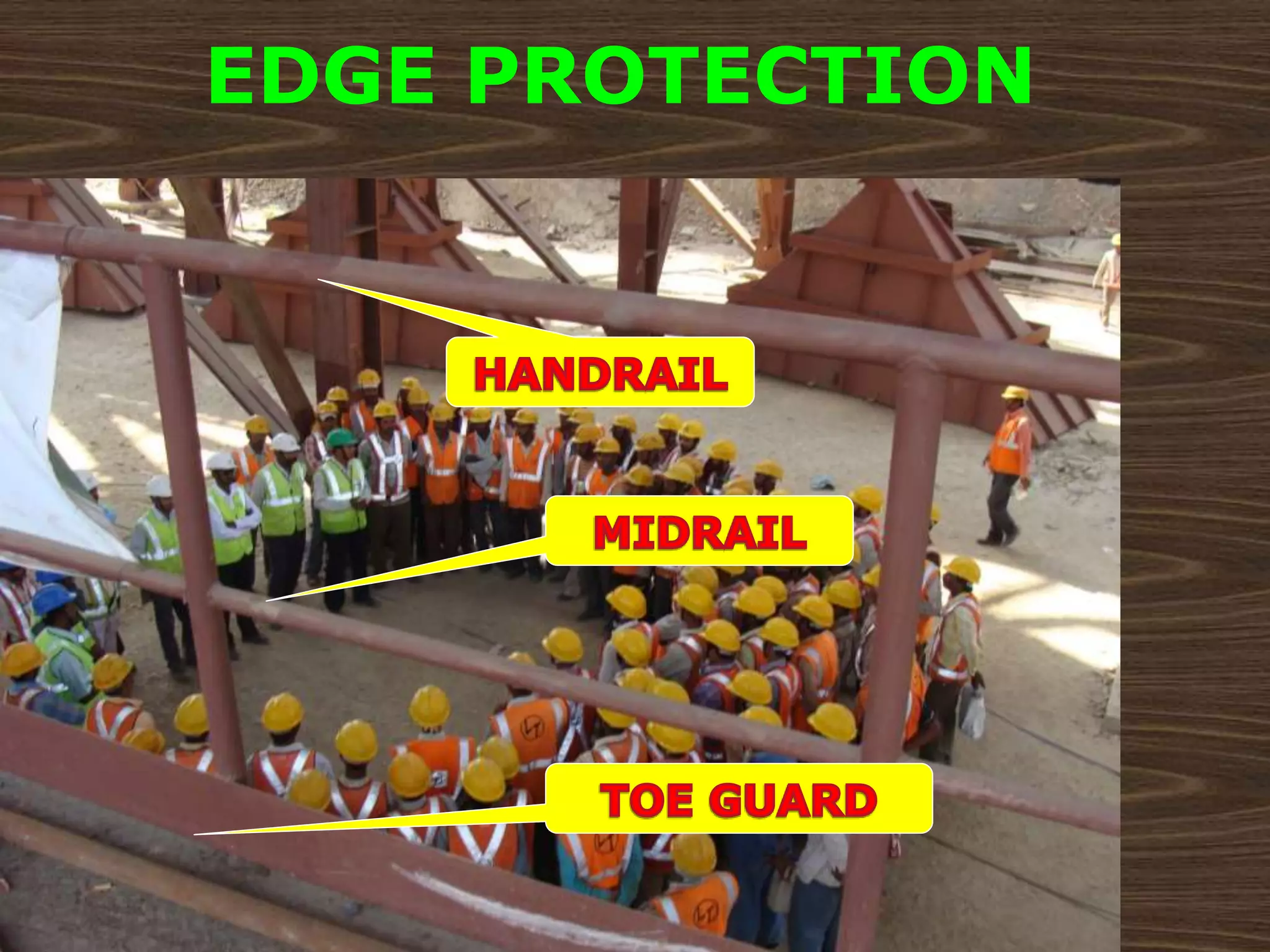 EDGE PROTECTION
 