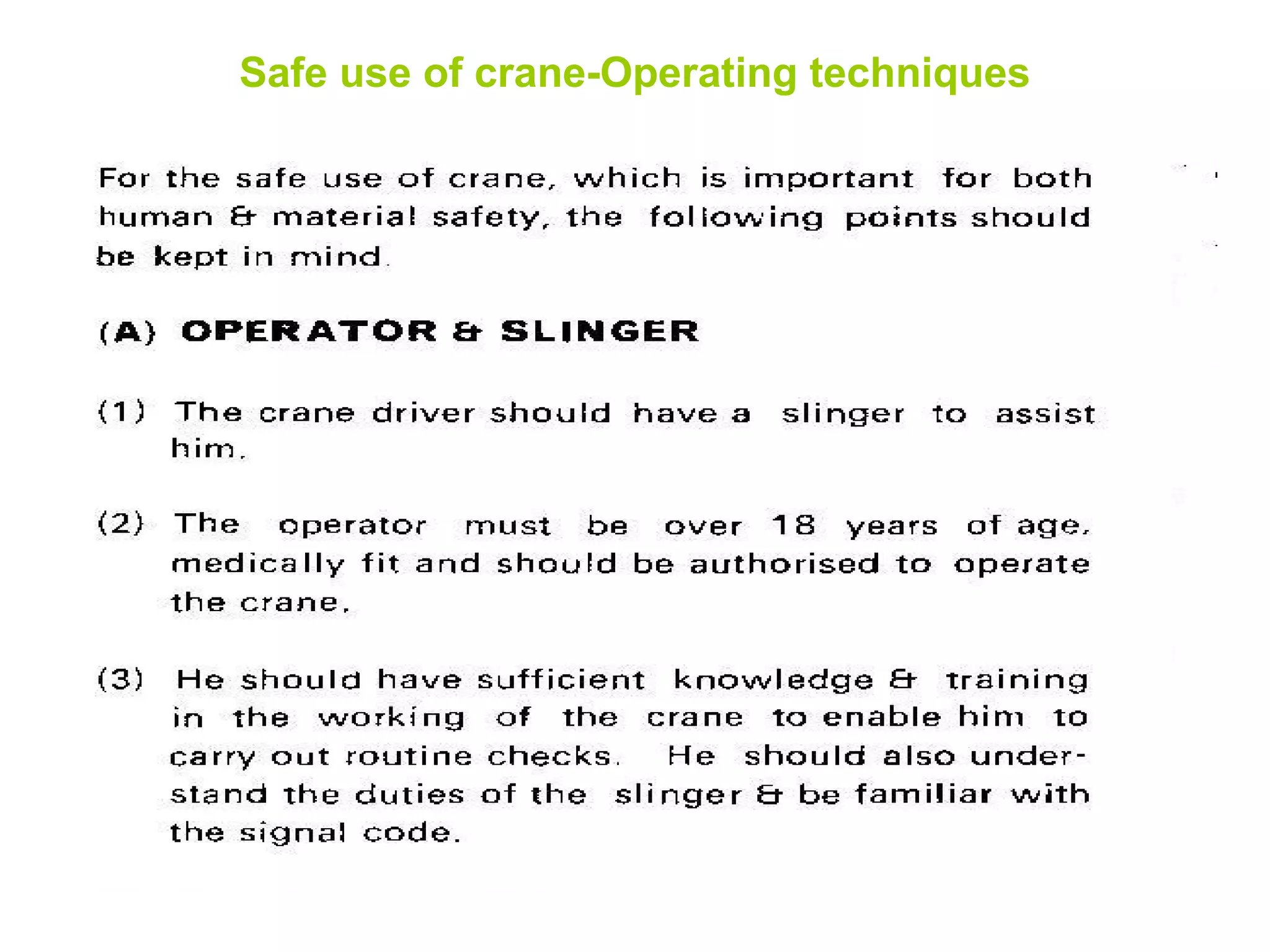 Safe use of crane-Operating techniques
 