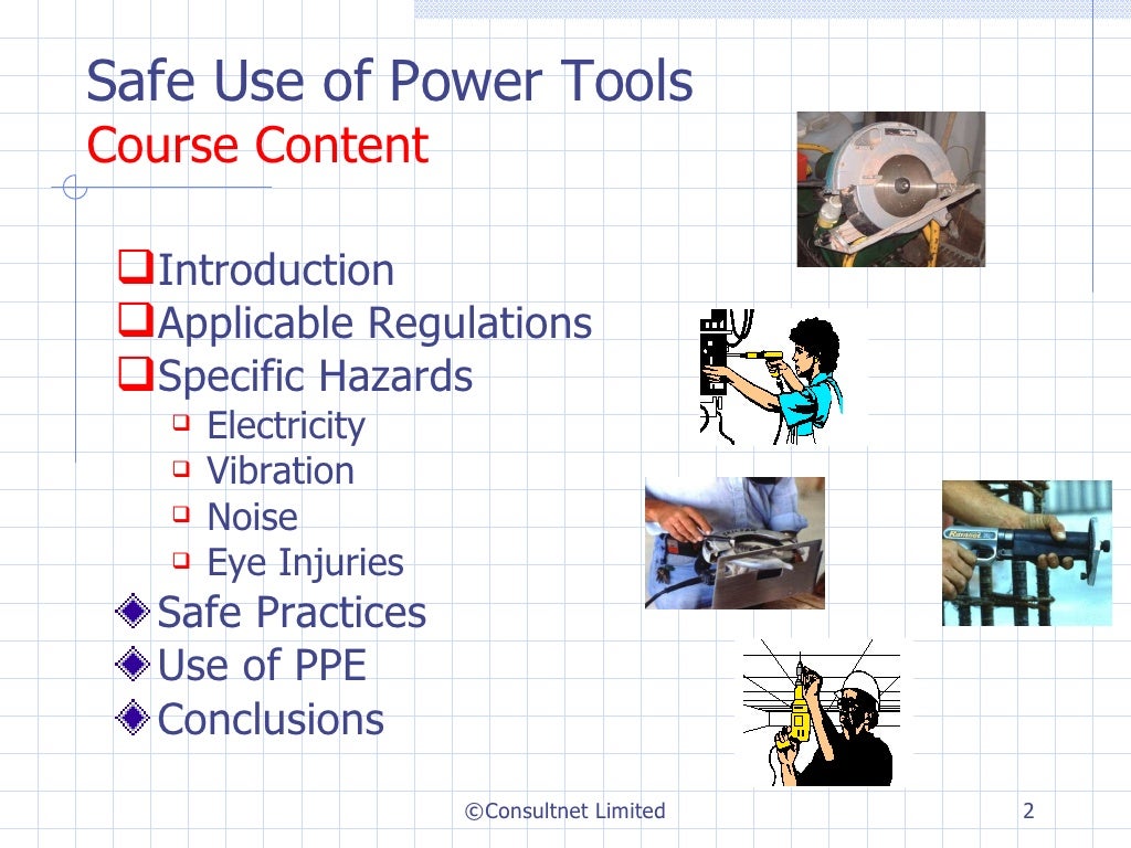 Safe use of power tools
