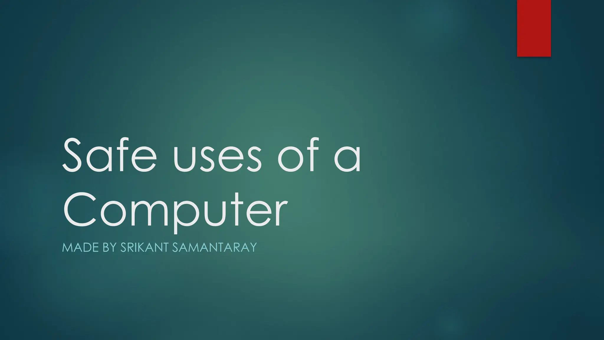 Safe uses of a Computerrrrrrrrrrrrr.pptx