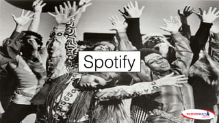 Spotify
 