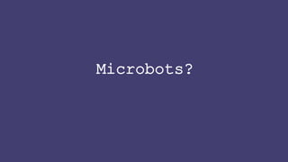 https://inhabitat.com/swarms-of-solar-powered-microbots-may
 