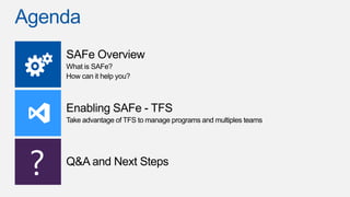 Scaling Agile: SAFe with Visual Studio Team Foundation Server | PPTX
