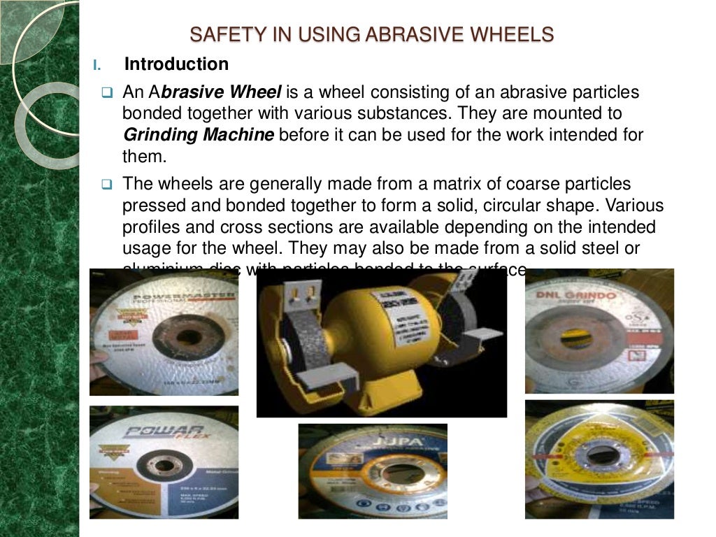 Safe Working Practices Abrasive Wheel