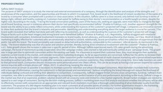 PROPOSED STRATEGY
Saffola SWOT Analysis
The purpose of SWOT analysis is to study the internal and external environments of a company, through the identification and analysis of the strengths and
weaknesses of the organization, and the opportunities and threats to which it is exposed. First, brand recall is the likelihood of instant recollection of the name of a
brand by a consumer when prompted with a product or close association. In this situation, Saffola came in a close second, only behind rival Sundrop in terms of
being a light, refined, and healthy cooking oil. Customers had opted for Suffola owing to their doctor’s recommendation or a health/weight problem, despite the
higher cost. According to the study, “Tracing the brand conversation pathway, users of the heavy oils, seeking an upgrade, were most likely to change to the high
recall brand Sundrop, except in instances wherein their doctor had specifically recommended Saffola” (Poddar & Prakhya, n.d.). Another apparent strength for the
brand was the ability to accurately reflect consumers, while understanding the nuances of the customer’s projected self-image. Companies use innovative content
to show their audience that the brand is relatable and personable. Identifying and understanding everything about the target audience is crucial for success. “The
brand audit [revealed] that Saffola had done well with reflecting its customers, as well as understanding the nuances of the customer’s projected self-image.
Physical facets such as the heart imagery and strong brand name benefitted Saffola” (Poddar & Prakhya, n.d.). Regrettably, Saffola struggled with emotional
involvement with consumers. Emotional involvement translates to brand loyalty, brand advocacy, and brand guardianship that money can't buy. Word-of-mouth
marketing is highly effective for customers who are emotionally attached to a brand. Additionally, brand personalities reflect the collection of experiences that the
public has with the brand. The brand personality was viewed as detached and authoritative, comparable to the customers’ referral source. As mentioned in the
study, “The brand relationship was that of a savior and solution provider, thereby lacking direct emotional involvement with the customer” (Poddar & Prakhya,
n.d.). Sales growth shows the increase in sales over a specific period of time. Although Saffola experienced nearly 15% sales growth during the advertising
campaign, the burst of momentum quickly evaporated. Once the campaign ended, sales started to fall and eventually settled at pre- campaign levels. The growth
was in large part due to optimistic consumers within the existing user base. For a business to expand their customer base, they must recognize their audience,
examine current trends in the market, and consider innovative marketing strategies. As far as opportunities are concerned, Saffola has the ability to increase their
market share by reaching out to older customer segments. Older consumers prefer traditional methods of multi-channel marketing with a personalized experience.
According to author Larry Alton, “When brands offer someone a personalized customer experience, they remember it for a long time. Since baby boomers are used
to that personal touch, [companies should] incorporate some personalization into [their] efforts. This can be as simple as having a live person respond to customer
service inquiries with a simple phone call” (Alton, 2017). In advertising, keeping the idea and
communication as simple as possible is necessary to maintain customer retention and attract disengaged consumers. Most marketers inundate their customers
with a barrage of information, causing the customer(s) to feel perplexed and overwhelmed. I believe simplifying the brand message will reduce the likelihood of
individuals feeling confused and shifting their attention to competitors. Consequently, Saffola’s biggest threat remains close competitors. Sundrop, Saffola’s main
competitor, was able to achieve a competitive advantage by sustaining a near-perfect balance of price and performance. According to the study, Saffola’s image in
the market was that of an expensive, problem-solution brand with an unsavory taste and limited to a few market segments. Broad market strategies are needed to
appeal to a vast range of consumers. During the decision-making process, Saffola’s marketing team must first analyze and assess whether the company will be able
to effectively connect with consumers on an appropriate and relevant level; marketers must have a thorough understanding of what motivates loyalty from their
customers. The purpose of a 360-degree marketing plan is to reach customers at all possible points of contact. For further quantitative research, the marketing
team should conduct a focus group to learn how diverse market segments feel about the brand and the company’s recent advertising strategies.
 