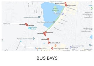 BUS BAYS
 