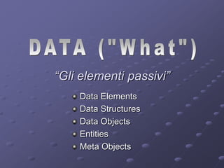 METODOLOGIE:DFD - Data Flow DiagramLe notazioni più utilizzate sono:Yourdon/DeMarco and CoadGane and SarsonWard and Mellor