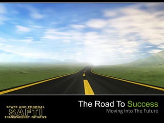 The Road To Success Moving Into The Future  