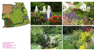 Project. Smith Residence
Type. Residential
Location. Minneapolis. USA
Role. Designer. PM
Team. Edelweiss Design Inc
 