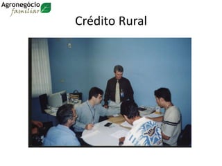 Crédito Rural
 