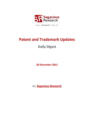 Sagacious research   patent and  trademark updates – 26-december 2011