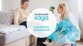 Saga Kotihoito tietoj rjestelm PDF Saga Kotihoito tietoj rjestelm PDF
