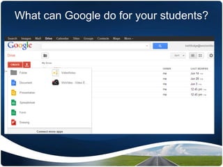 What can Google do for your students?
 