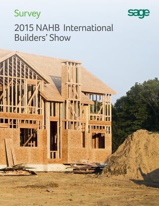 Survey
2015 NAHB International
Builders’ Show
1
 