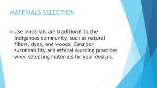 Principles of indigenous creative design | PPTX