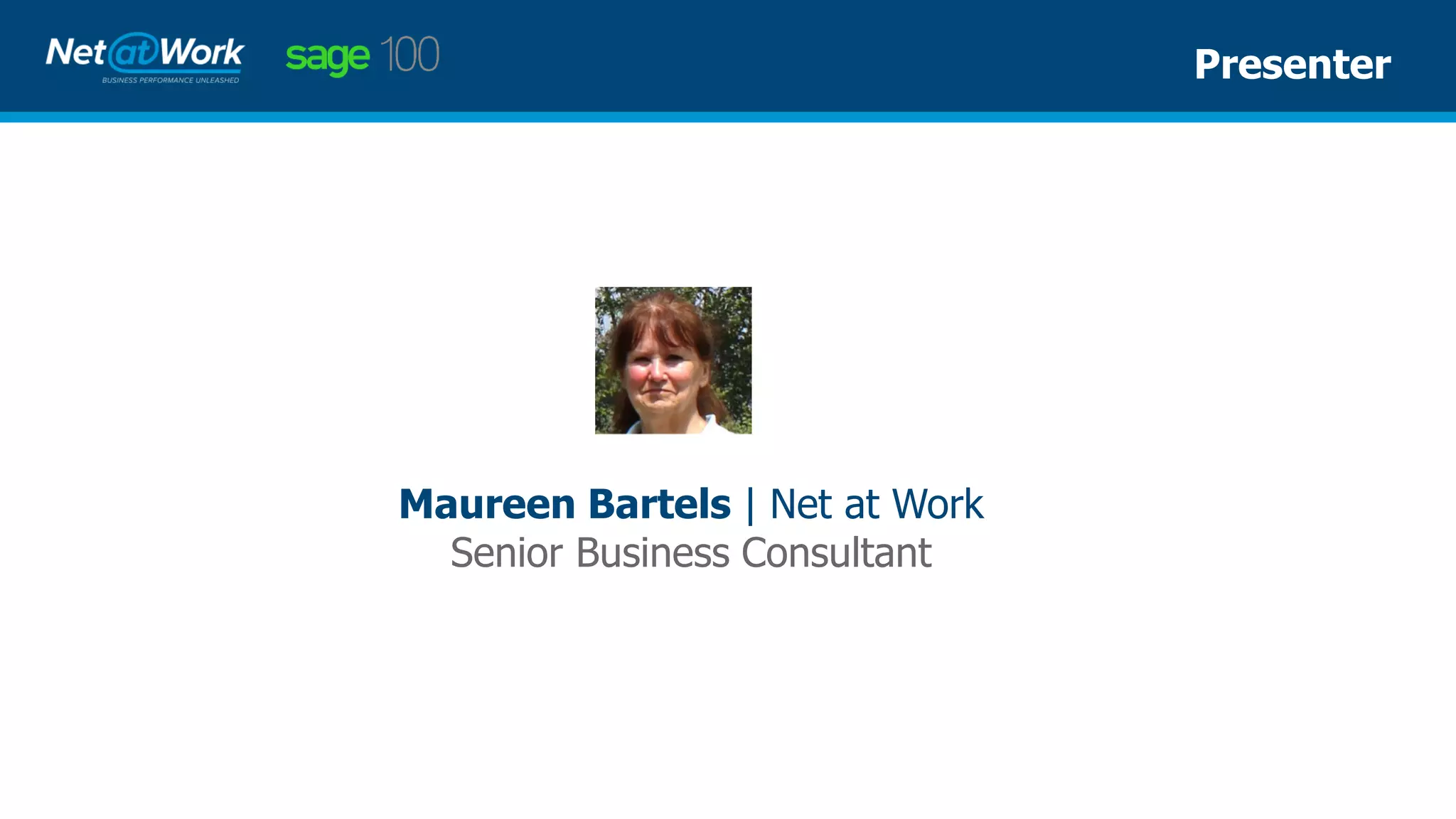 Maureen Bartels | Net at Work
Senior Business Consultant
Presenter
 