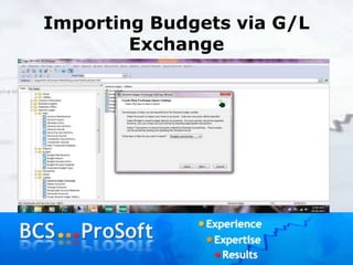 Importing Budgets via G/L
Exchange
 