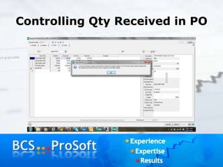 Controlling Qty Received in PO
 