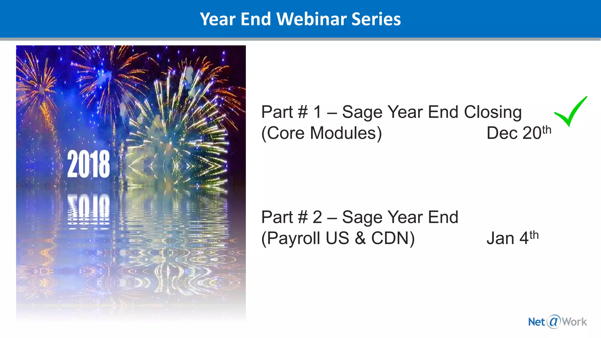 Sage 300 Year End Closing Core Modules Ppt