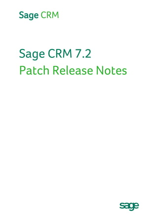 Sage CRM 7.2 Patch Release Notes (Patch E June 2014) | PDF