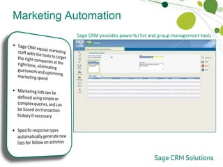 Marketing Automation List Segmentation and Group Management  Sage CRM provides powerful list and group management tools   
